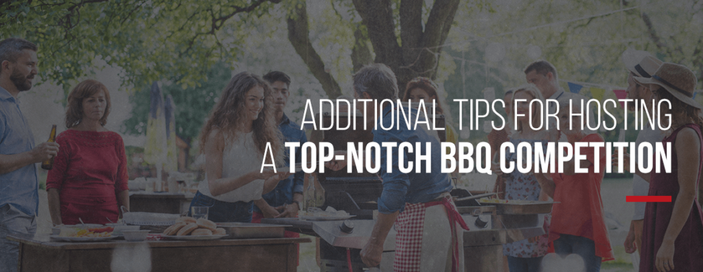 tips for hosting a bbq competition