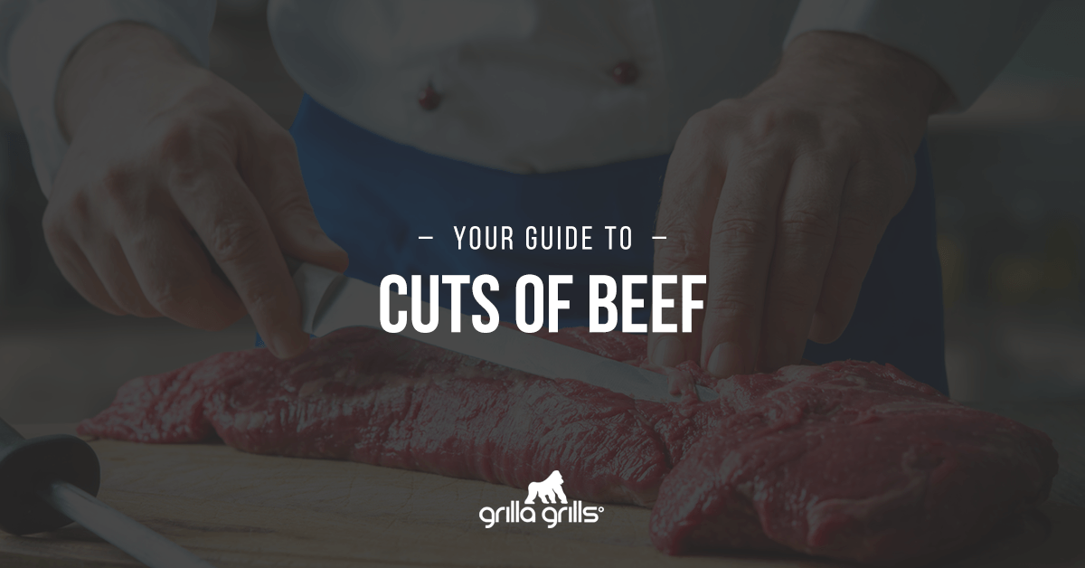cuts of beef a grilling guide