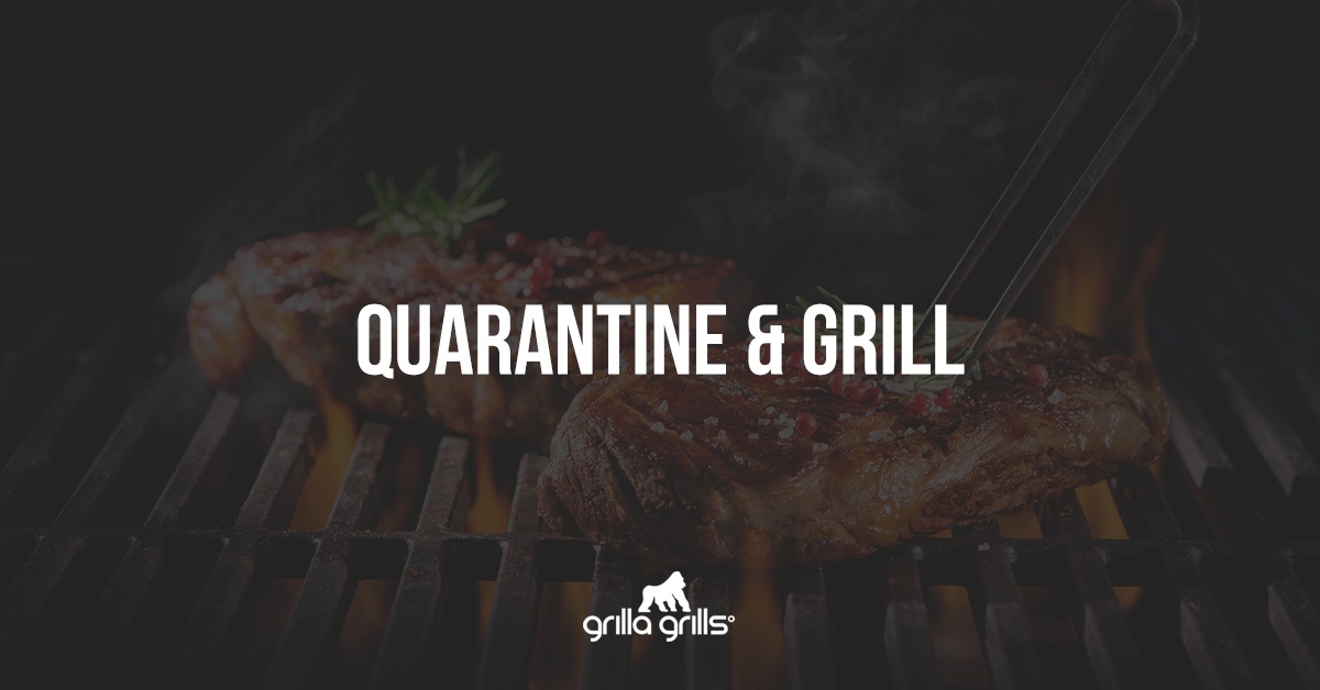 Quarantine & Grill: Stay Fired Up While Staying At Home
