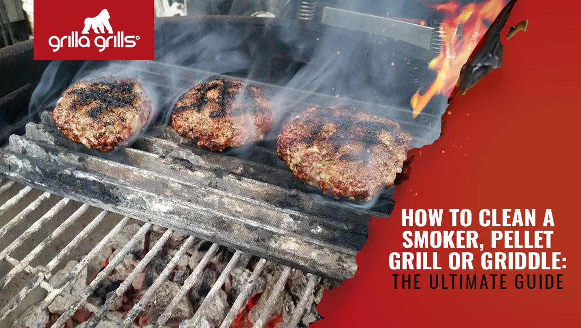 How to Clean a Smoker, Pellet Grill or Griddle The Ultimate Guide